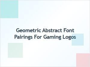 Crafting Game Logos with Geometric Abstract Fonts