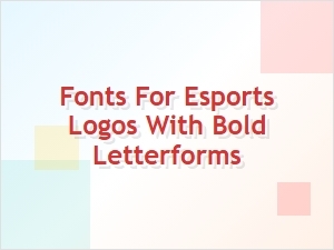 Bold Fonts to Power Your Esports Brand
