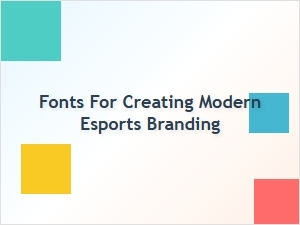 Modern Esports Branding Font Selection