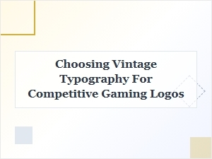Crafting a Competitive Edge with Vintage Typography