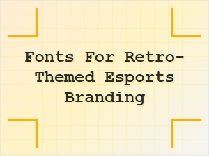 Vintage Typefaces for Retro Esports Branding